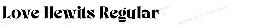 Love Hewits Regular字体转换